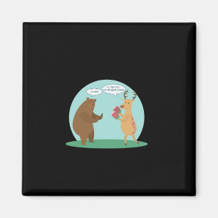 I'll With My Bear Hands Oh Deer Funny Creative Sty Magnet