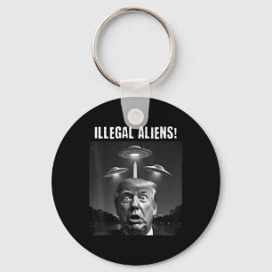 Illegal Aliens. Trump Selfie, Alien And Ufo Keychain