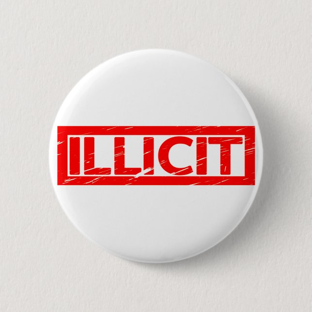Illicit Stamp 2 Inch Round Button (Front)