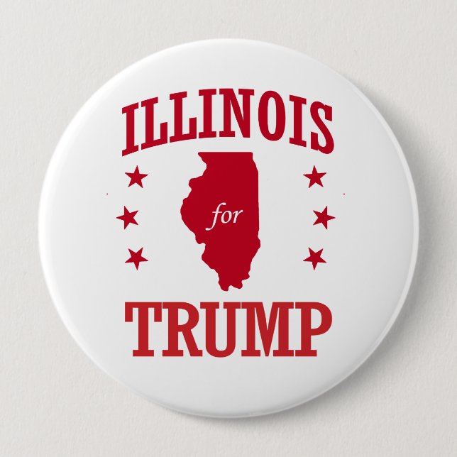 ILLINOIS FOR DONALD TRUMP 4 INCH ROUND BUTTON (Front)