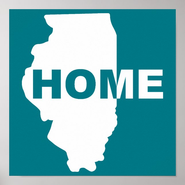 Illinois Home Away From Home Poster Sign (Front)