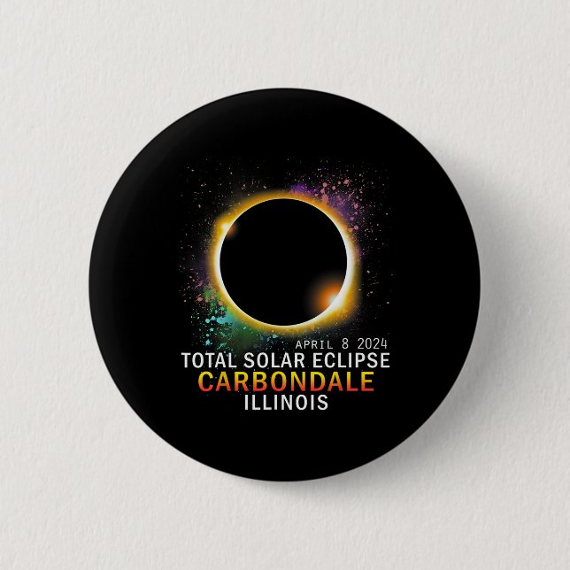 Illinois Total Solar Eclipse April 8 2024  2 Inch Round Button (Front)