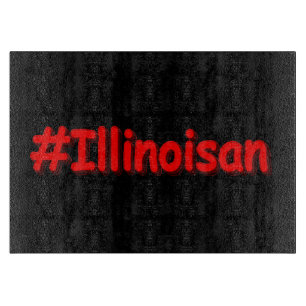 "#Illinoisan " Cute Design. Buy Now Cutting Board