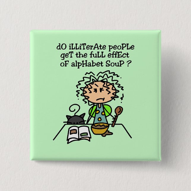 Illiterate People Humour 2 Inch Square Button (Front)