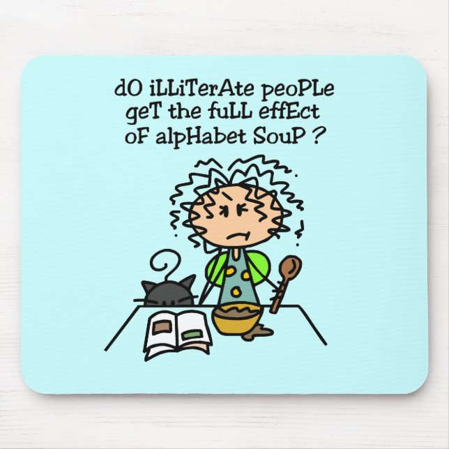 Illiterate People Humour Mouse Pad (Front)