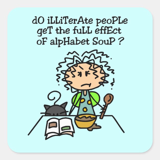Illiterate People Humour Square Sticker (Front)