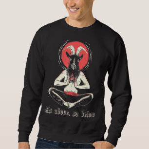 Illuminati Baphomet Satanic Occult Sacred Satanic Sweatshirt