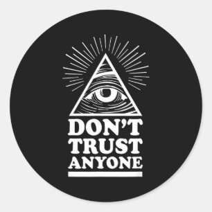 Illuminati Don't Trust Anyone Eye Of Providence  Classic Round Sticker