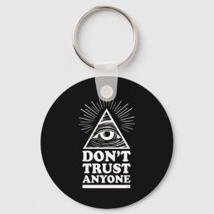 Illuminati Don't Trust Anyone Eye Of Providence  Keychain