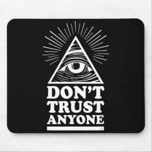Illuminati Don't Trust Anyone Eye Of Providence Mouse Pad