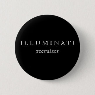 illuminati recruiter 2 inch round button