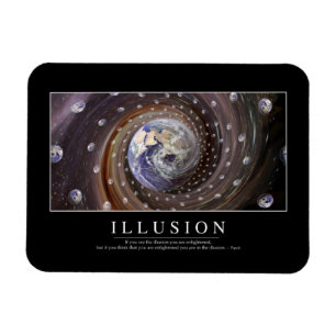 Illusion: Inspirational Quote Magnet