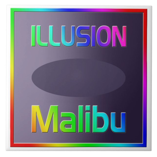 "ILLUSION Malibu" Tile! Tile (Front)