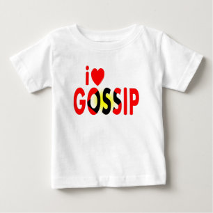 ilove GOSSIP Baby T-Shirt