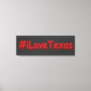 "#iLoveaTexas " Cute Design. Buy Now Canvas Print