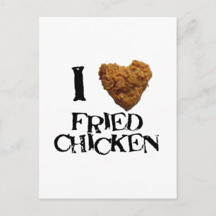ilovefriedchicken postcard