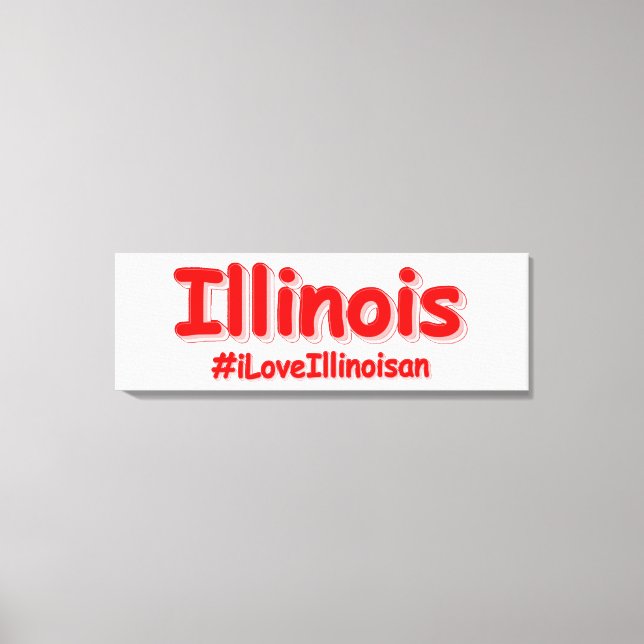 "#iLoveIllinoisan " Cute Design. Buy Now Canvas Print (Front)