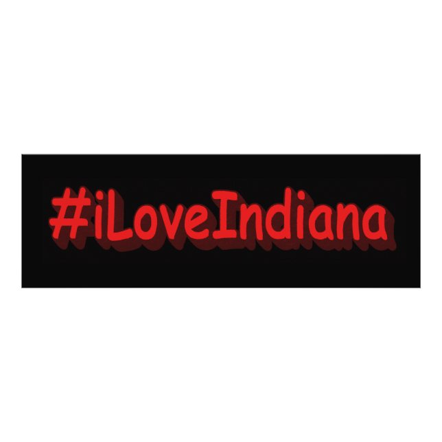 "#iLoveIndiana " Cute Design. Buy Now Photo Print (Front)