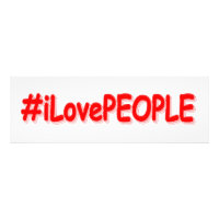 "#iLovePEOPLE" Cute Design. Buy Now