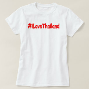 "#iLoveThailand" Cute Design. Buy Now T-Shirt