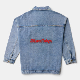 "#iLoveTokyo" Cute Design. Buy Now Denim Jacket