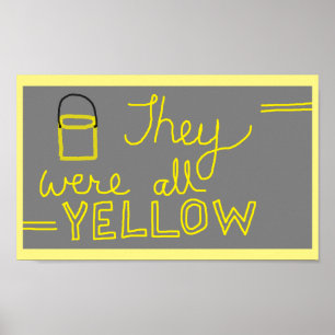 Ils Étaient Tous Des Poster Jaunes