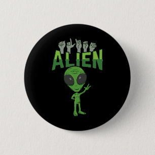 ILY Alien ASL Hand Gesture Deaf Hearing Loss Aware 2 Inch Round Button