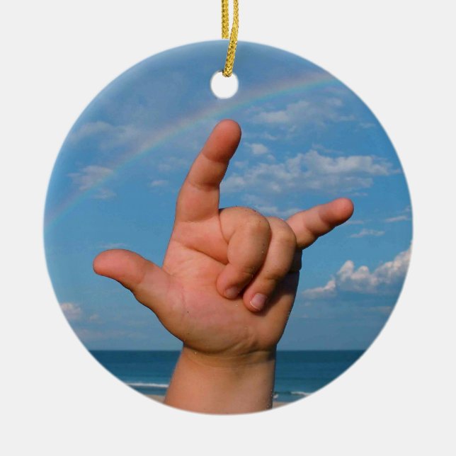 ILY hand under a rainbow  Sign Language Ceramic Ornament (Front)