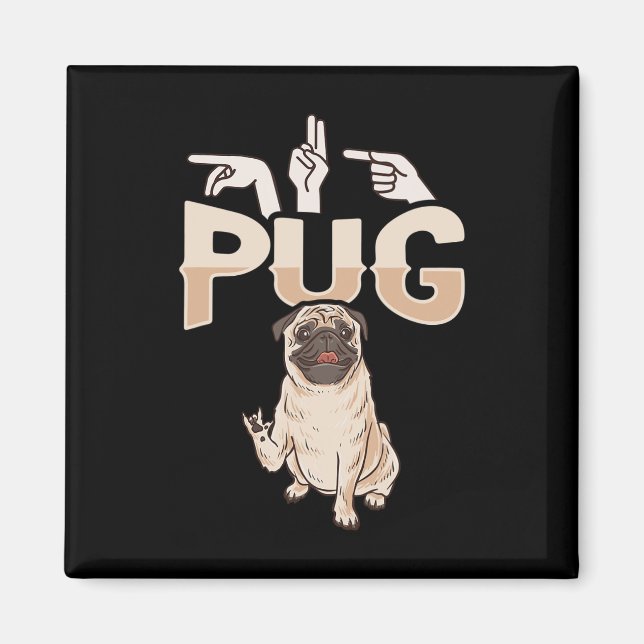 ILY Pug ASL Hand Gesture Deaf Hearing Loss Awarene Magnet (Front)