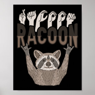 ILY Racoon ASL Hand Gesture Deaf Hearing Loss Awar Poster
