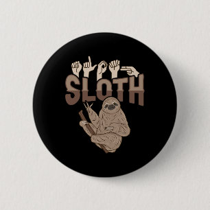 ILY Sloth ASL Hand Gesture Deaf Hearing Loss Aware 2 Inch Round Button
