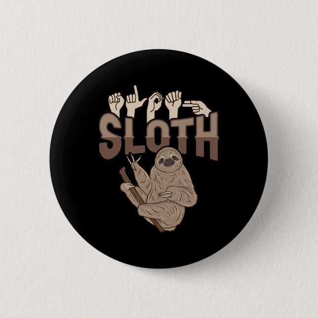 ILY Sloth ASL Hand Gesture Deaf Hearing Loss Aware 2 Inch Round Button (Front)