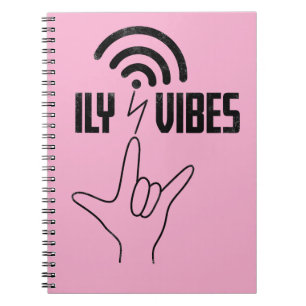 ILY Vibes - ASL Design  Notebook