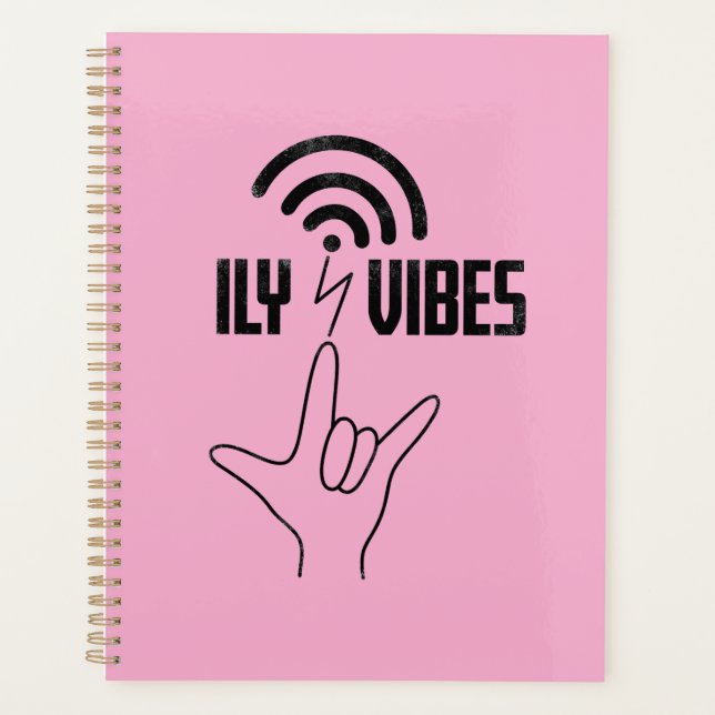 ILY Vibes - ASL Design  Planner (Front)