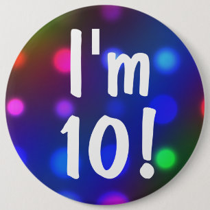 I'm 10!  Birthday Button Pin
