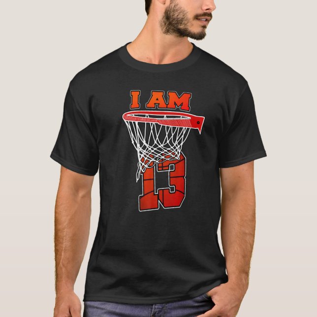 I'm 13 Basketball Theme Birthday Party Celebration T-Shirt (Front)