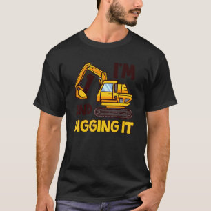 I'm 1 And Digging It 1 Year Old 1st Birthday Excav T-Shirt