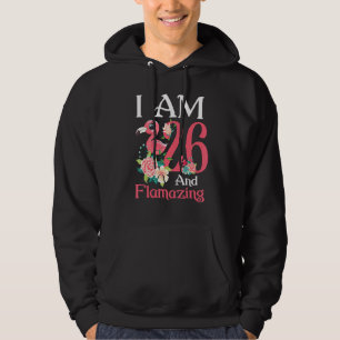 Im 26 And Flamazing Flamingo 26th Birthday Women B Hoodie