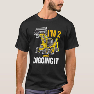 I'm 2 And Digging It 2nd Birthday Digger Kids T-Shirt