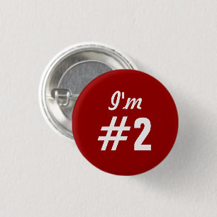 I'm #2 classic customer service button