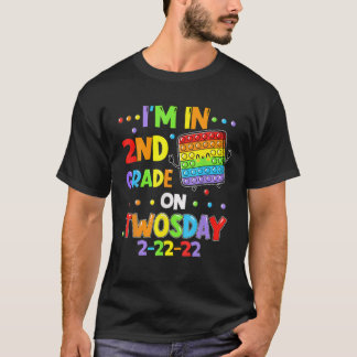 I'm 2Nd Grade On Twosday 02-22-2022 Tuesday Februa T-Shirt