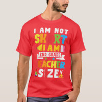 I'm 2nd Grade Teacher Size Funny Teacher Testing D