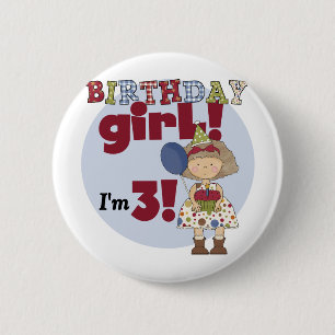 I'm 3 Birthday Girl Tshirts and Gifts 2 Inch Round Button