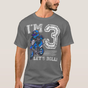 I'm 3 Let's Roll 3rd Birthday Dirt Bike Motocross T-Shirt