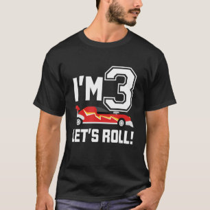 I'm 3 Let's Roll Race Car 3rd Birthday 3 Year Old T-Shirt