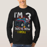 I'm 3 This is how I roll Monster Truck Men LS T-Shirt<br><div class="desc">I'm 3 This is how I roll Monster Truck 3rd Birthday Boys Family Matching Design Gift Tee Men Basic Long Sleeve T-Shirt Classic Collection.</div>