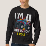 I'm 4 This is how I roll Monster Truck Men Sweatshirt<br><div class="desc">I'm 4 This is how I roll Monster Truck 4th Birthday Boys Family Matching Design Gift Tee Men Basic Sweatshirt Classic Collection.</div>