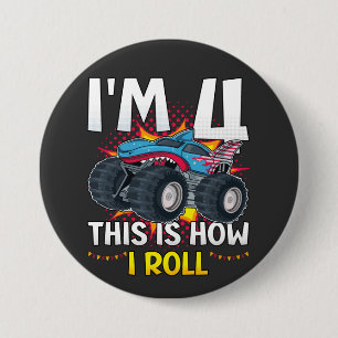 I'm 4 This is how I roll Monster Truck Round 3 Inch Round Button