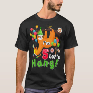 I'm 5 Let's Hang Sloth 5th Birthday Animal Kids T-Shirt