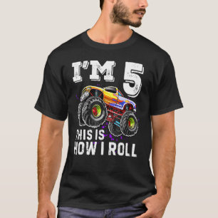 I'm 5 This Is How I Roll Monster Truck 5th Birthda T-Shirt